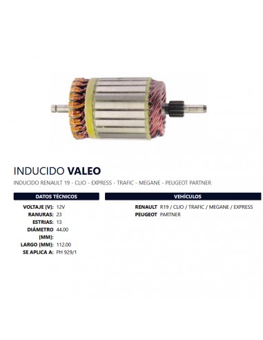 Inducido Un T/valeo 12v (ph:929/1) Re-pe 19/clio/express/trafic/megane/partner Ra23 Es13 D44 L112