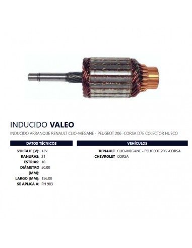 Inducido Un T/valeo 12v (ph:983) Ch-re Corsa/clio/megane/206 D7e (colector Hueco) Ra21 Es10 D50 L156