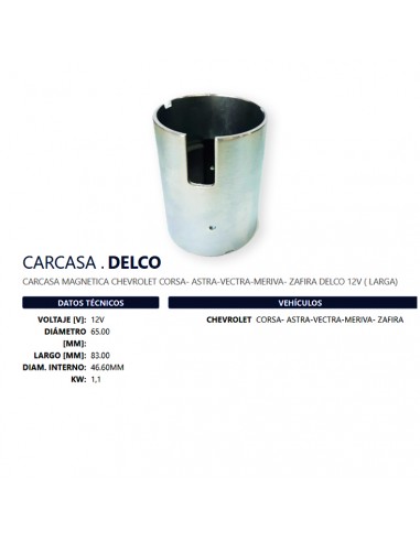 Carcasa Un T/delco 12v (car 32) Magnetica Larga Ch Corsa/astra/vectra/meriva/zafira D65 L83 Di46,6 K1,1